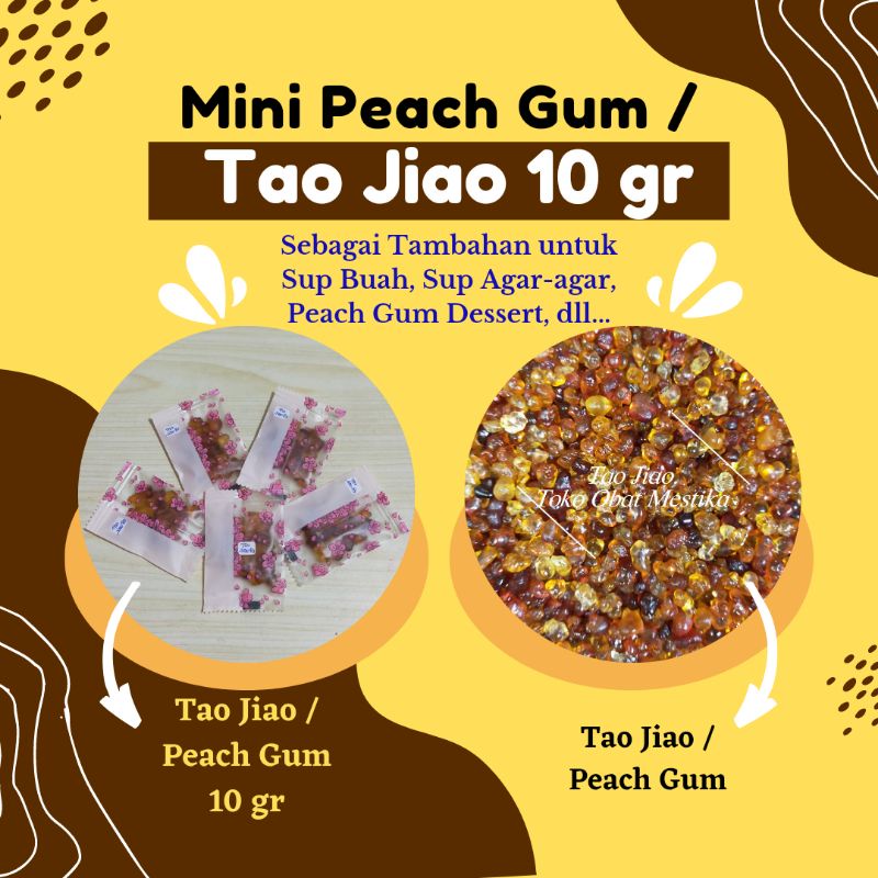 

Mini Tao Jiao / Peach Gum 10 gr.