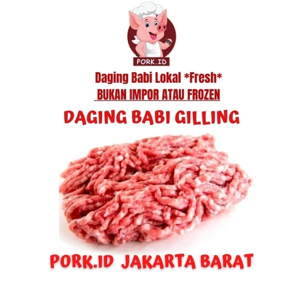 

DAGING BABI GILING / PORK MINCED