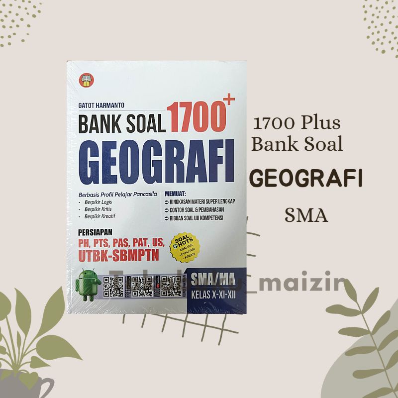 1700 PLUS BANK SOAL GEOGRAFI SMA PENUNTUN AKM & SK, US/USP