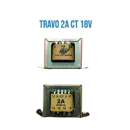 TRAFO TRAVO CT 2A 18V KECIL JAL