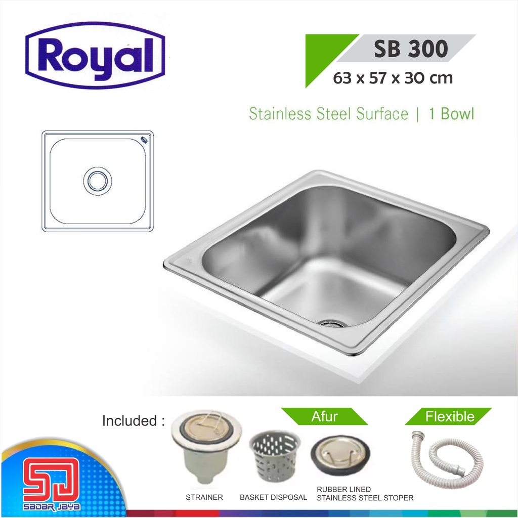 Royal Kitchen Sink SB 300 Wastafel Dapur Bak Cuci Piring Dalam 1 Bowl Tanpa Sayap Pengering Stainless Steel SB57