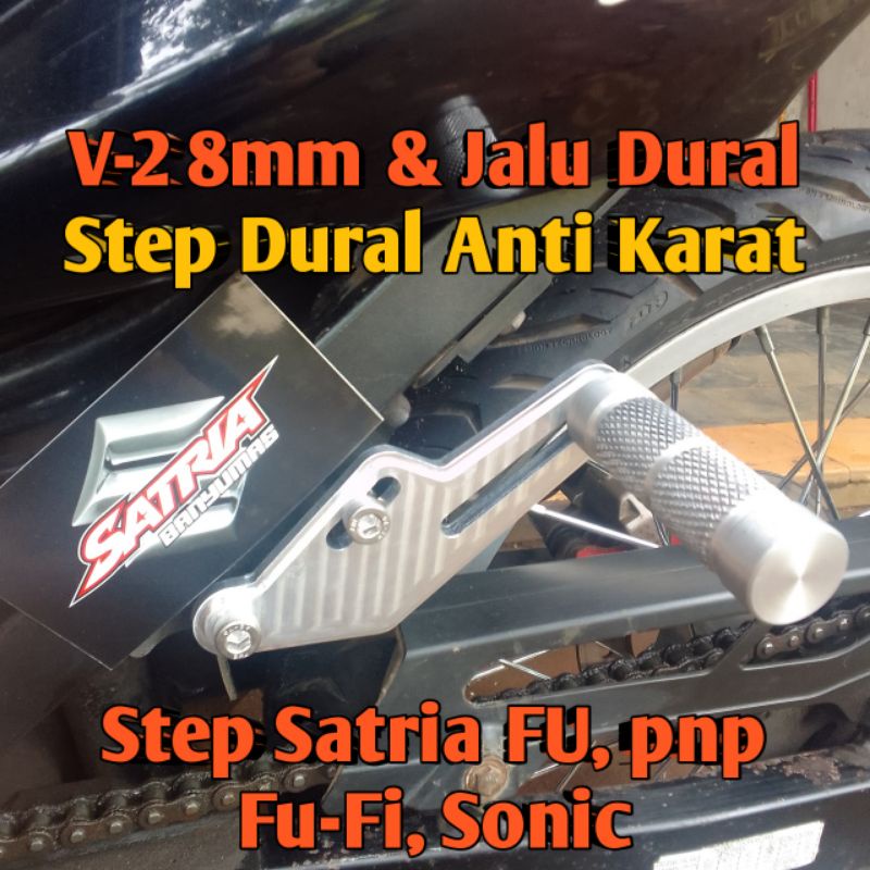 Step Boncengan Satria FU V-2 8mm & Jalu Dural Custom pnp Fu-Fi, Sonic. Step Boncengers Satria FU. St