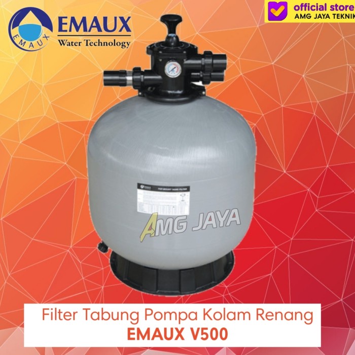 EMAUX SAND FILTER V500 TABUNG SAND FILTER KOLAM RENANG 21" EMAUX V500
