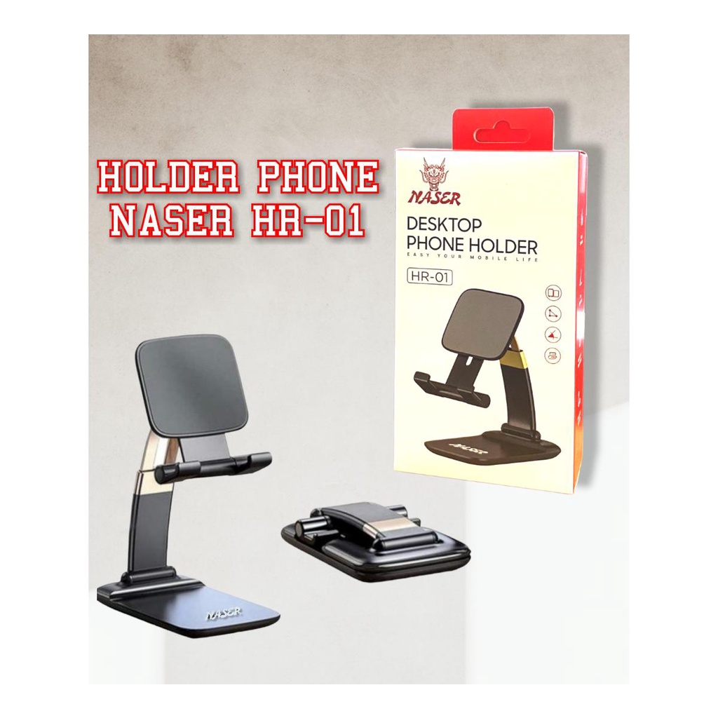 HOLDER PHONE NASER/HOLDER STAND/STANDING HP HOLDER NASER HR-01/PRODUK ORIGINAL