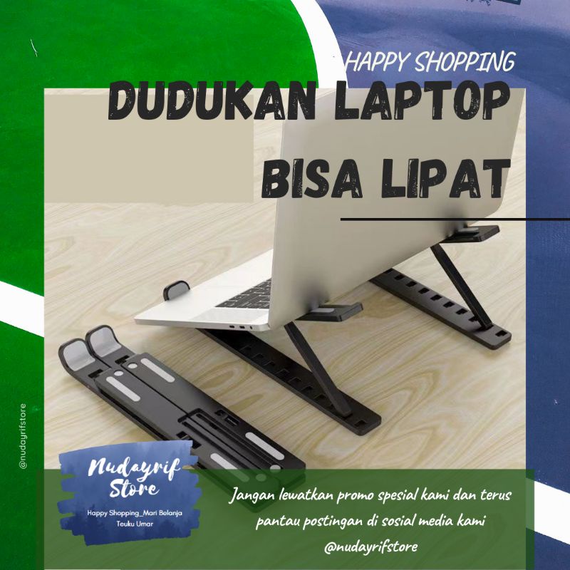 P.06_Dudukan Laptop Plastik Bukan Aluminium_Stand Holder Laptop Lipat_Portable Adjustable P1