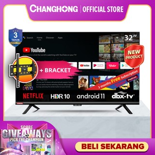 Changhong 32 Inch Newest Android 11 Frameless Smart TV Digital Neflix LED TV-L32G7N-Garansi 5 Resmi FREE BRACKET