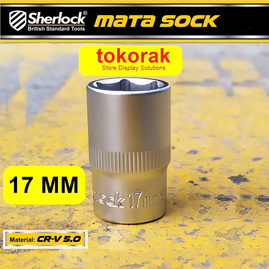 MATA KUNCI SOK 17 MM 1/2 INCH 6 PT SHERLOCK - MATA SHOCK