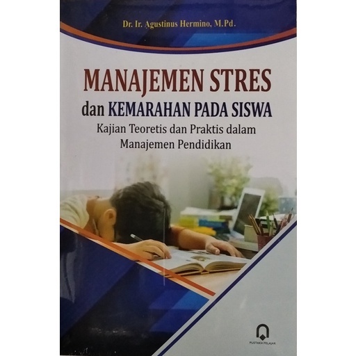 

MANAJEMEN STRES DAN KEMARAHAN PADA SISWA