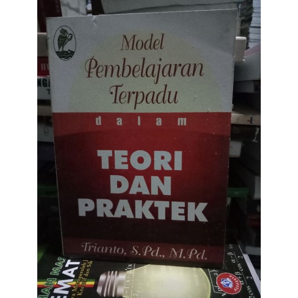 Buku Model Pembelajaran Terpadu Dalam Teori Dan Praktek Lazada