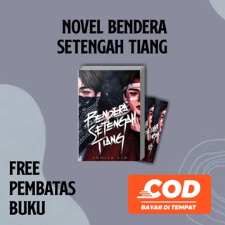 Novel BENDERA SETENGAH TIANG By Annisa Lim / Free Pembatas Buku / ROGABENOVEL