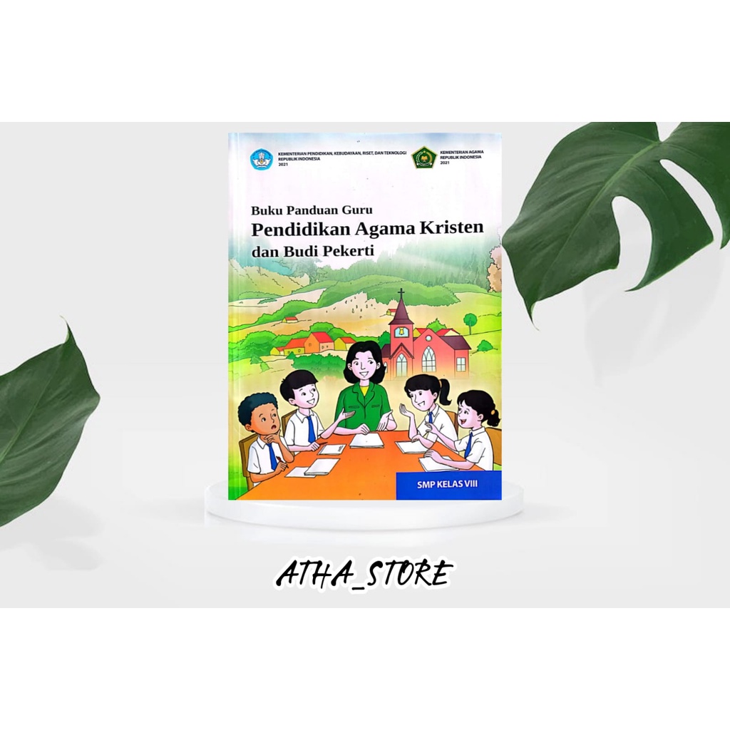 BUKU GURU AGAMA KRISTEN KURIKULUM PENGGERAK-MERDEKA KELAS 8 SMP