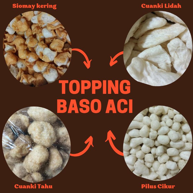 Jual Topping Baso Aci Cuanki Lidah Cuanki Tahu Pilus Cikur Siomay