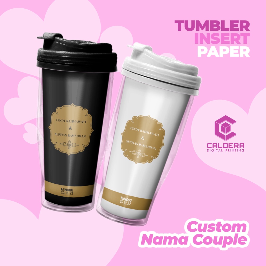 Tumbler Couple Custom Kado Pernikahan / Anniversary Botol Minum Insert Paper 2 pcs - CALDERA DIGITAL