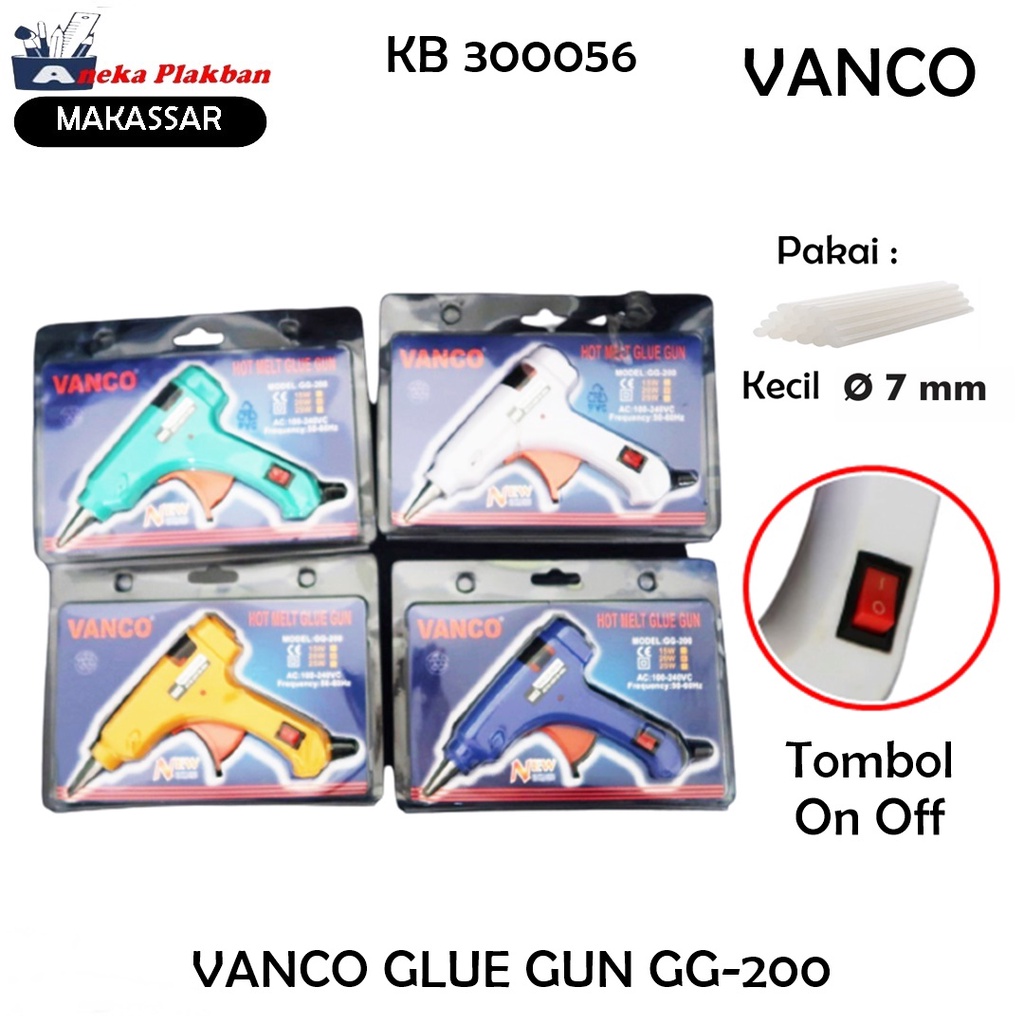 

VANCO GLUE GUN GG-200 KECIL YOEKER YK-106
