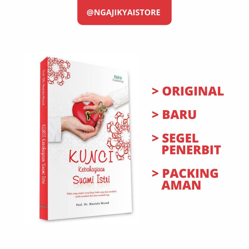 Terjemah Kitab Miftah al-Saadat al-Zaujiyah - Kunci Kebahagiaan Suami Istri - Mustafa Murad Pustaka 
