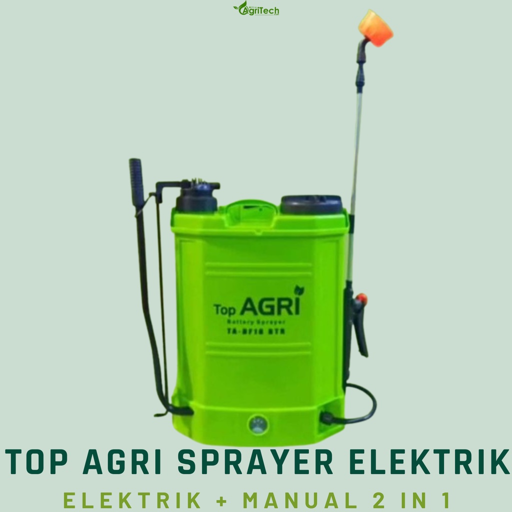 SPRAYER ELEKTRIK TOP AGRI 2 IN 1 MANUAL DAN ELEKTRIK 16 LITER ALAT SEMPROT