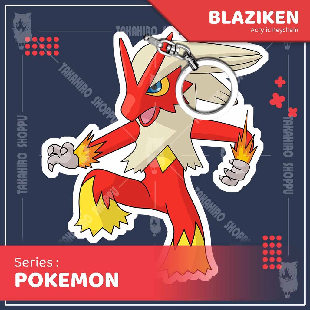 Gantungan Kunci / Keychain Akrilik POKEMON - BLAZIKEN