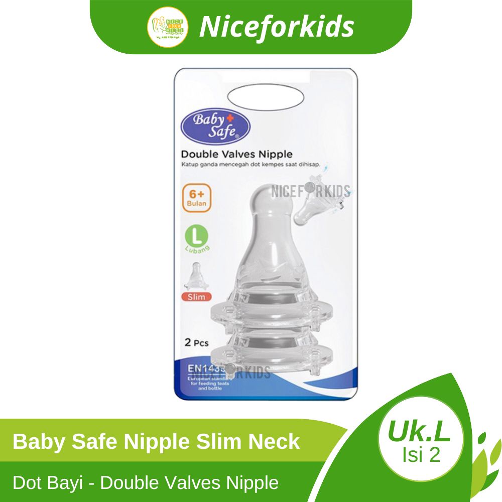 Baby Safe Nipple Slim Neck / Baby Safe Double Valves Slim Neck Nipple / Dot Botol Bayi