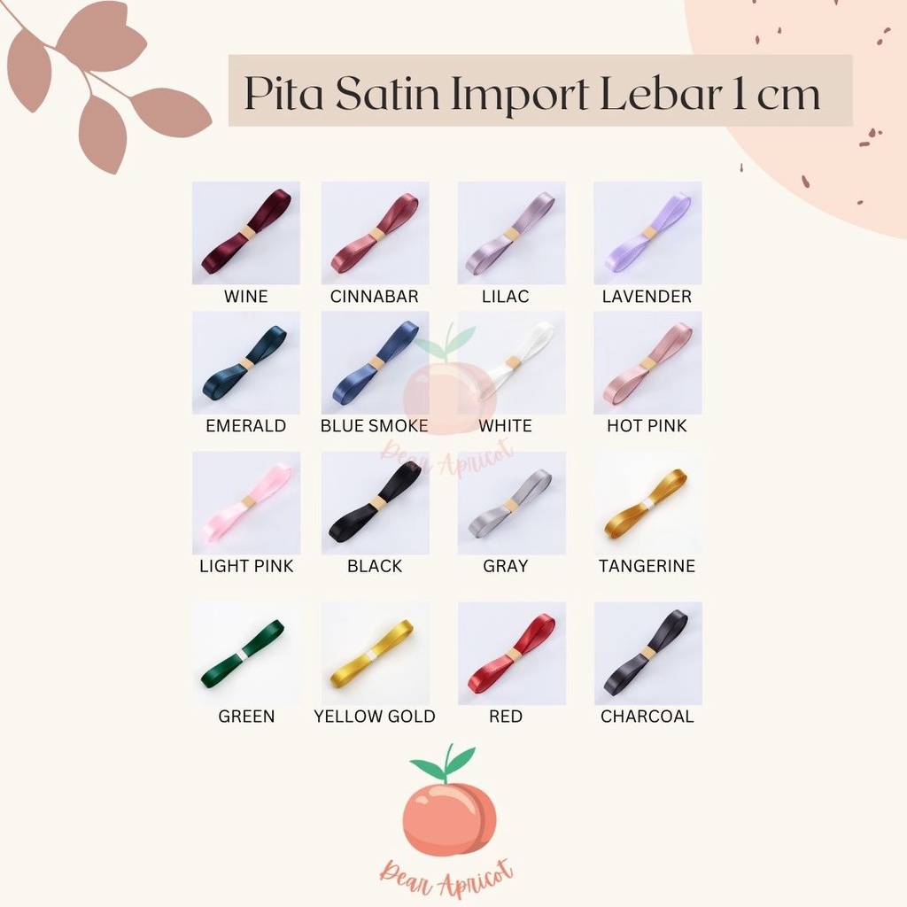 

PITA SATIN IMPORT LEBAR 1CM PREMIUM ECER METER PITA KADO GIFT BOUQUET BUNGA DEKORASI