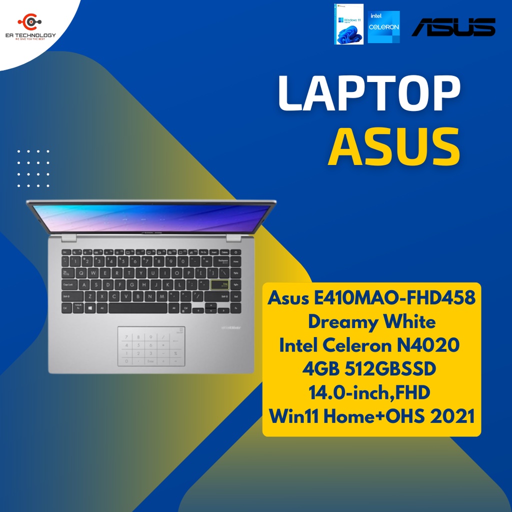 Asus E410MAO-FHD457  Intel Celeron N4020 4GB 512GBSSD 14.0 FHD Win11 Home+OHS2021