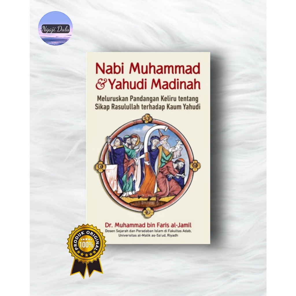 Nabi Muhammad & Yahudi Madinah