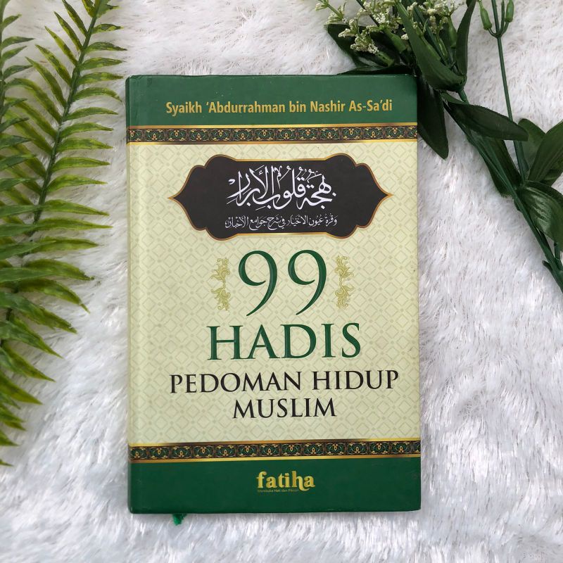 99 Hadis Pedoman Hidup Muslim | Fatiha | 99 Hadits Pedoman Hidup Muslim