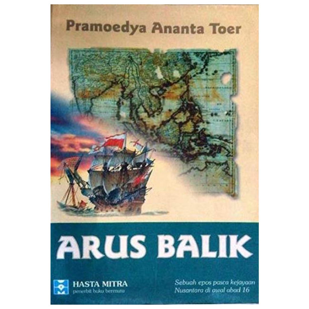 Arus Balik - Pramoedya Ananta Toer - NR