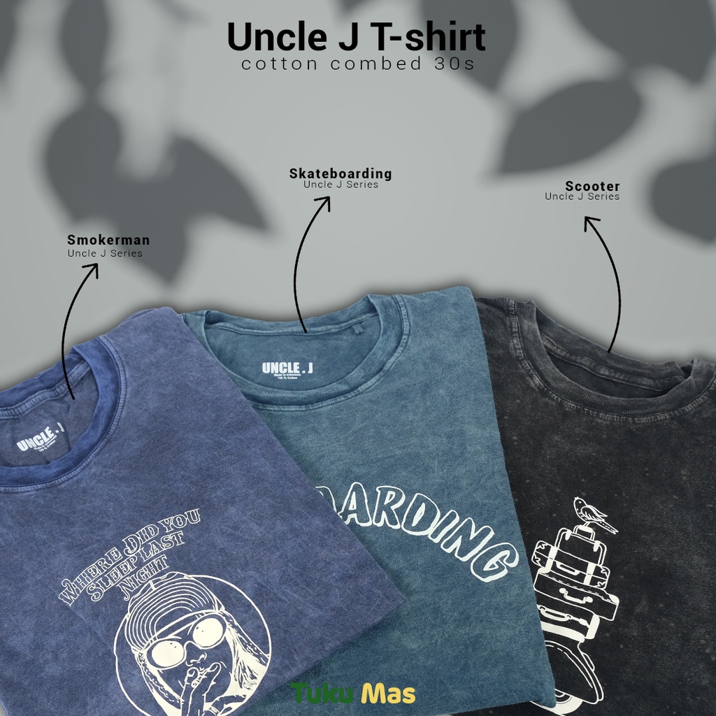 UNCLE J-SHIRT STONEWASH PAKAIAN PRIA MOTIF SKATEBOARD KAOS COTTON KATUN COMBED 30S