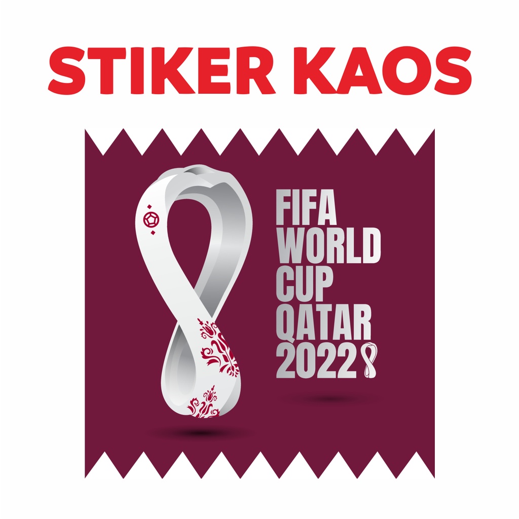 Stiker Baju Sablon Setrika Aesthetic // Sticker Iron - FIFA WOLD CUP 2022 Stiker Sticker FIFA Sepak 