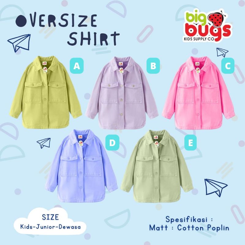 Ready ‼️ Kemeja Oversized Dewasa &amp; Anak by Bigbugs