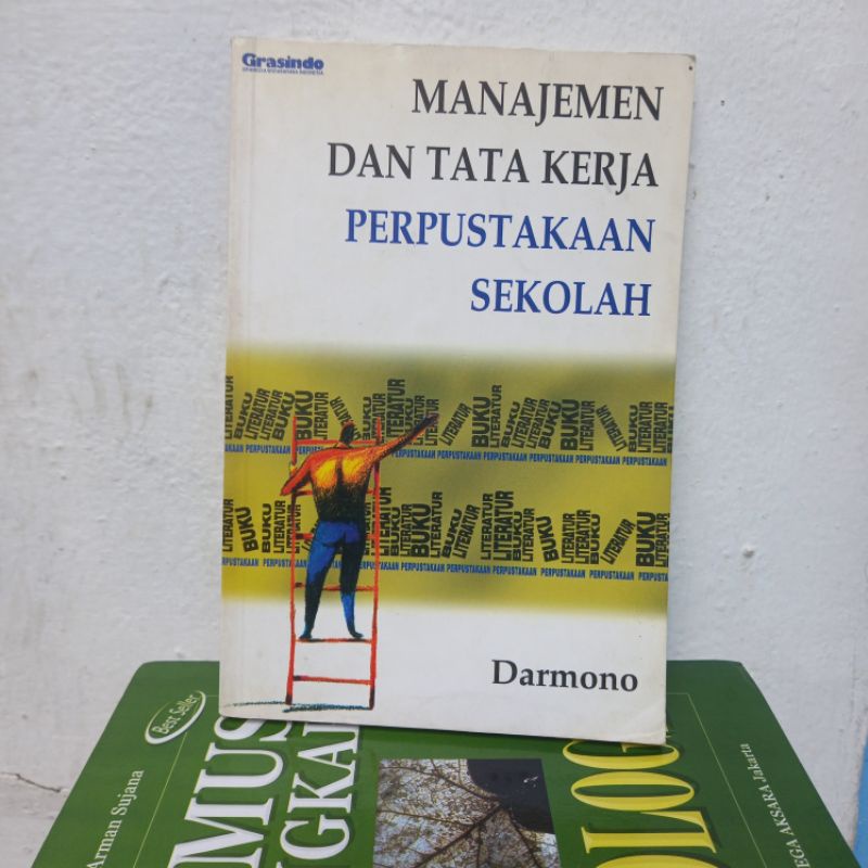 Jual Buku Original MANAJEMEN DAN TATA KERJA PERPUSTAKAAN SEKOLAH ...