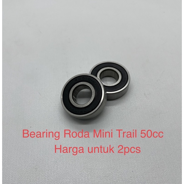 Bearing - Lahar Roda 6001 2RS Mini Trail 50cc 2Tak - 2pcs