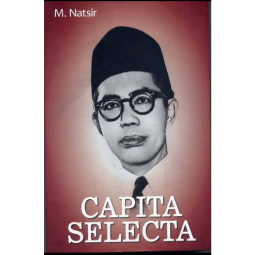 capita selecta m.natsir  buku CAPITA SELECTA M. Natsir jilid 1