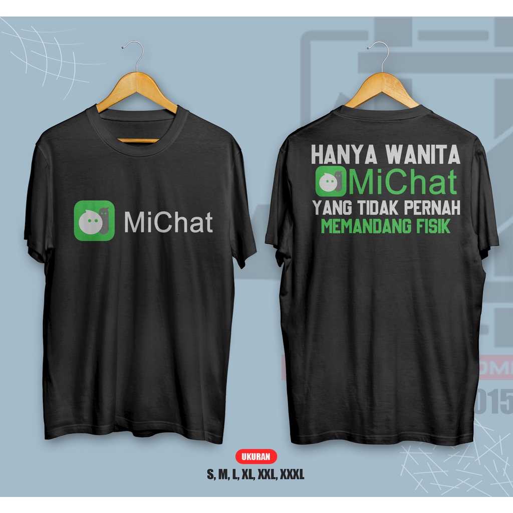 KAOS HANYA WANITA MICHAT YANG TIDAK MANDANG FISIK LENGAN PENDEK KAOS KATA KATA MICHAT