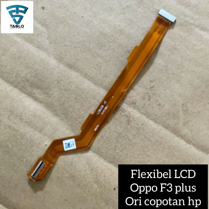 Flexibel LCD Oppo F3 plus f3+ ori copotan hp
