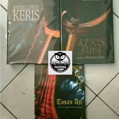 BUKU KERIS JAWA ANTARA MISTIK DAN NALAR - ENSIKLOPEDI KERIS - TOSAN AJI PESONA JEJAK PRESTASI BUDAYA / UKURAN A5 [ORIGINAL]