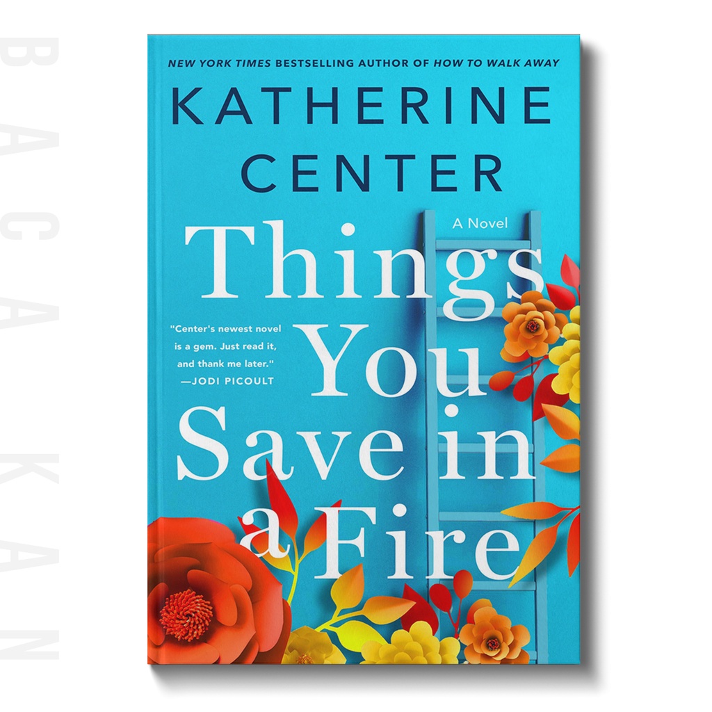 

Things You Save in a Fire - Katherine Center