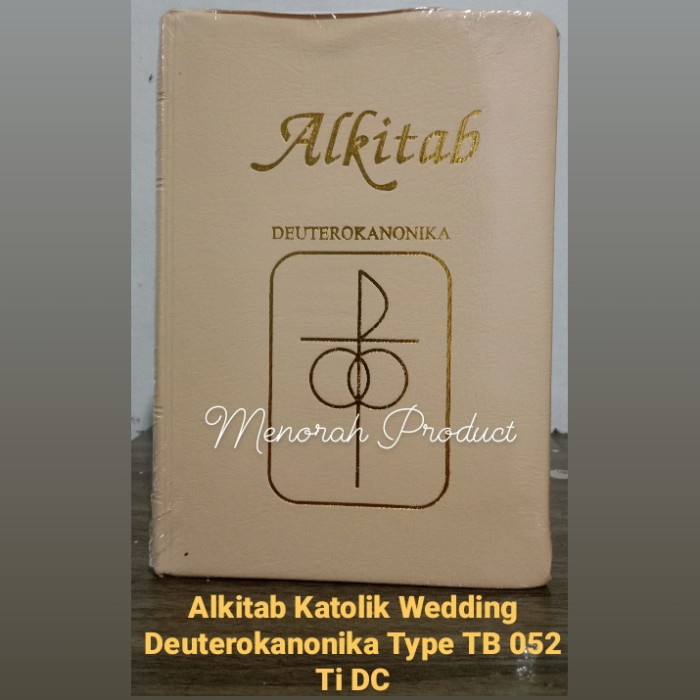 

Alkitab Katolik Wedding Deuterokanonika Type TB 052 Ti DC