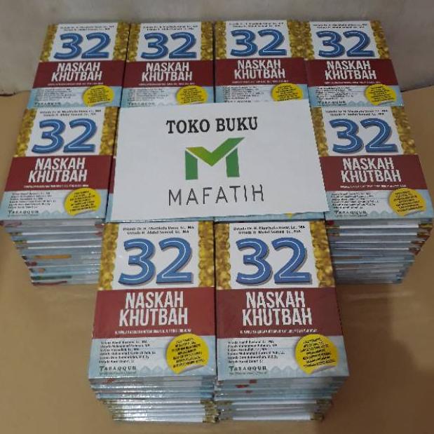 PRODUK KEREN Buku 32 Naskah Khutbah: Kumpulan Khotbah Jumat, Idul Fitri, Idul Adha Ustadz Abdul Soma