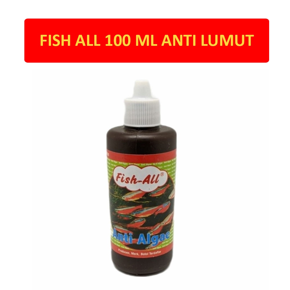 Fish All 100 ml Obat Anti Lumut Aquarium Obat Anti Alga Pembersih Lumut Kena Sinar Matahari Berlumutan Obat ikan Penghilang Lumut Remover Aquarium Kolam Fish All Anti Algae Penghilang Ganggang Akuarium