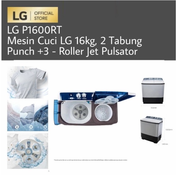LG Mesin Cuci 2 Tabung 16 Kg P1600RT Rollet Jet Pulsator P1600 16Kg