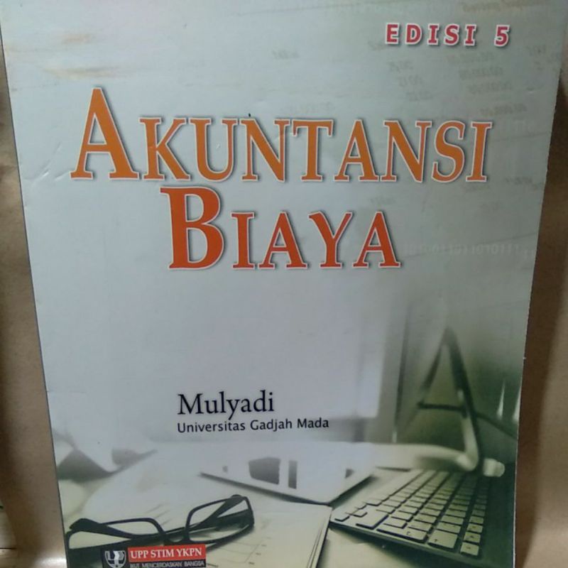 

Akuntansi Biaya Edisi 5 By Mulyadi