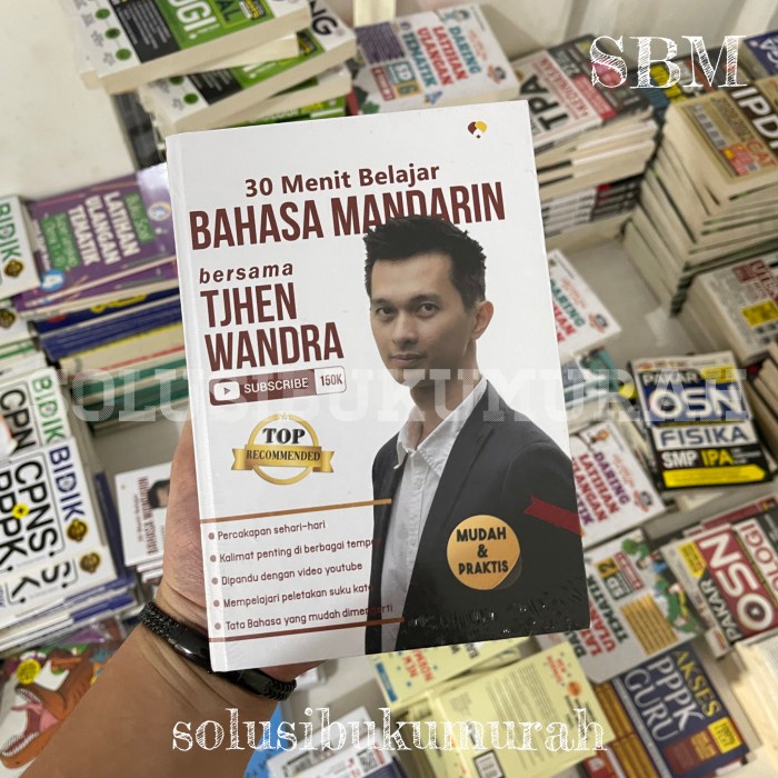 Bahasa Best Seller Buku Belajar Mandarin 30 Menit Bersama Tjhen Wandra