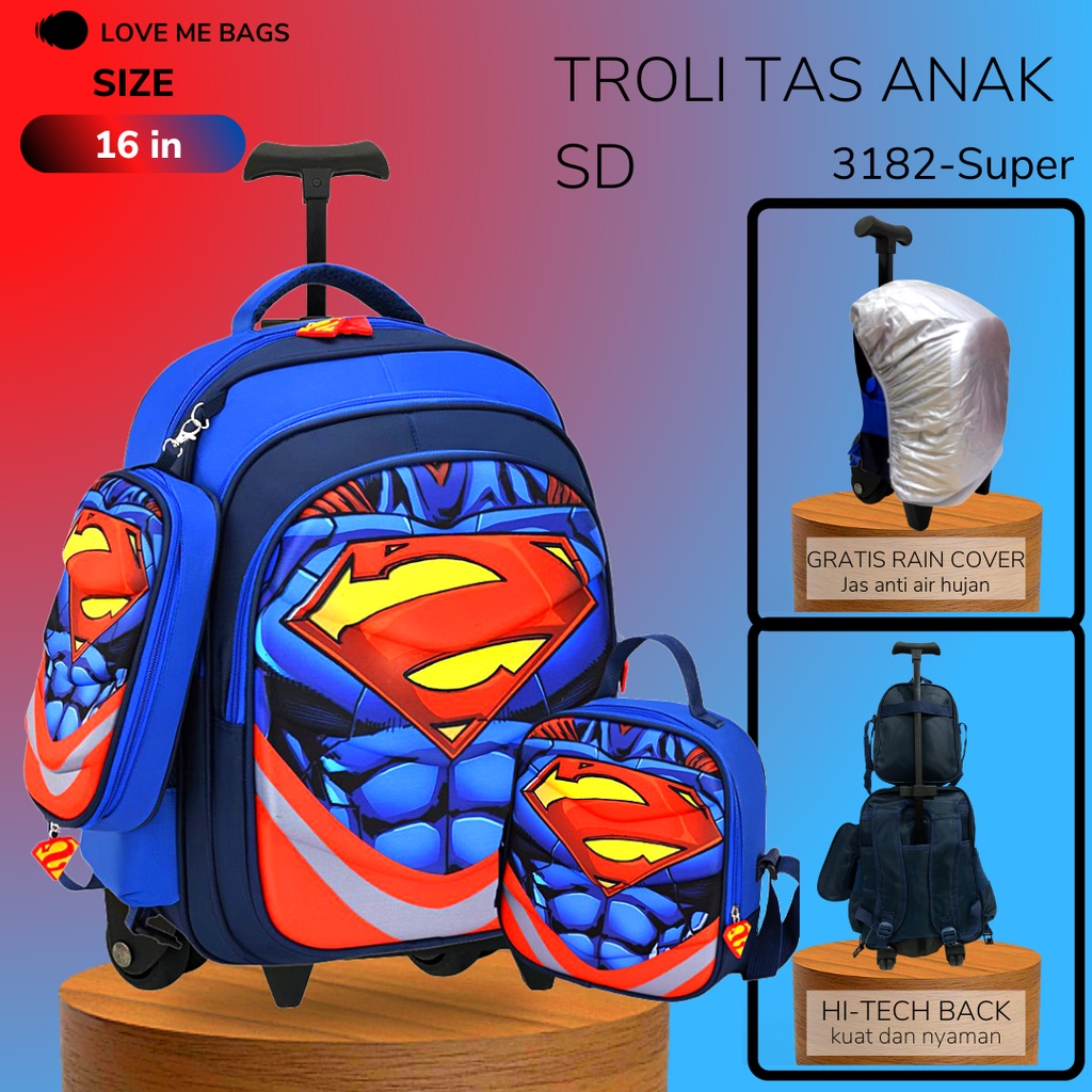 LMB Tas Troli Anak Laki Laki SD Import Karakter Superhero Bagian Depan Timbul 6D Bahan Nilon Premium Kuat dan Tebal Nyaman Dipakai