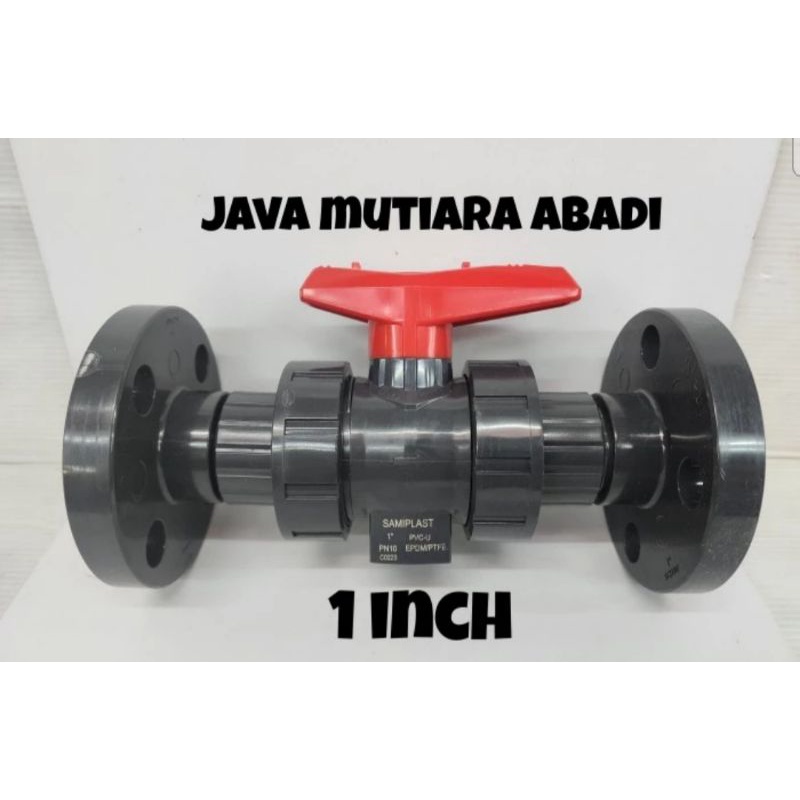 Ball Valve True Union PVC 1" Inch / Flange True Union PVC 1"