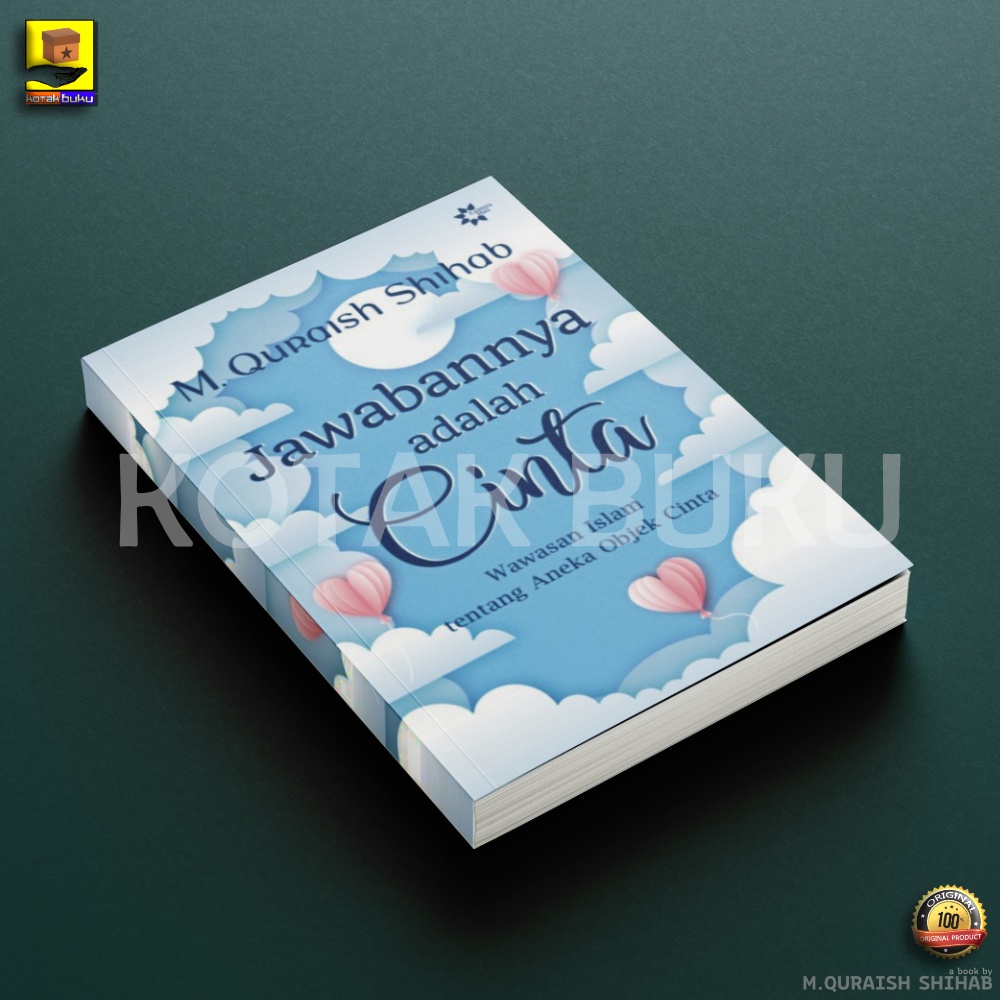 Jawabannya Adalah Cinta - M Quraish Shihab
