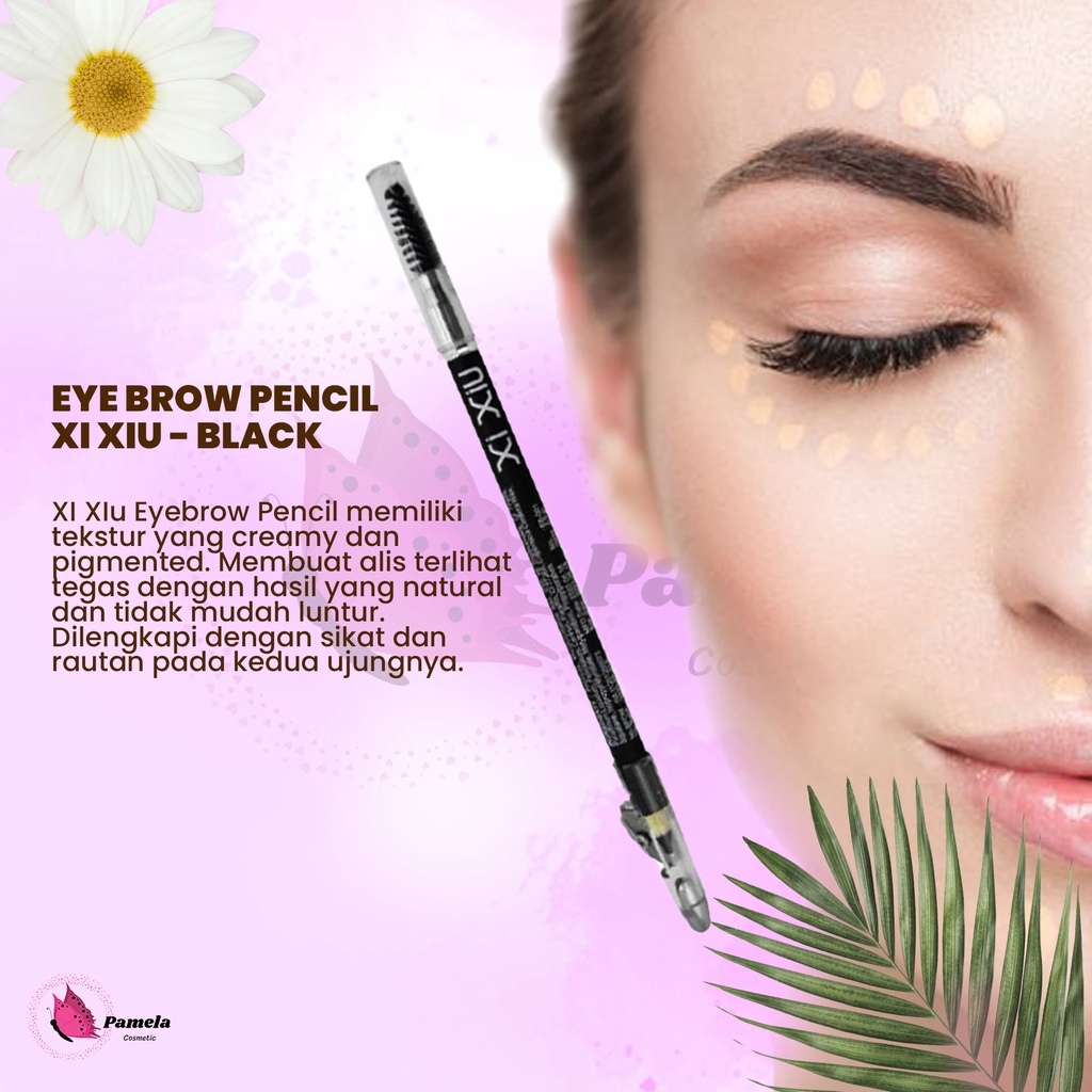 ❤ PAMELA ❤ Xi Xiu Eyebrow Pencil Black &amp; Brown BPOM | XIXIU pensil alis 2 in 1 Eye Brow