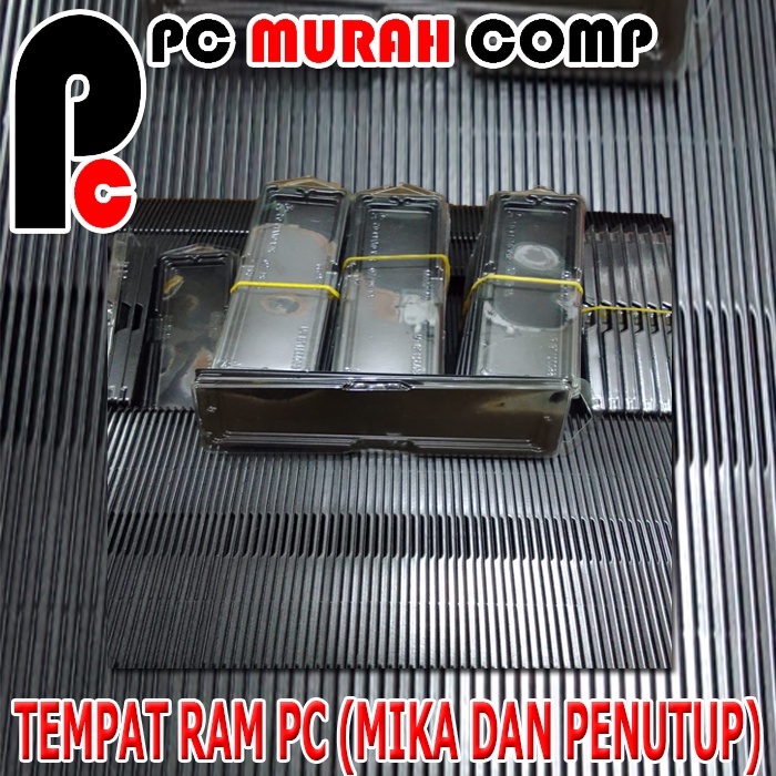 TEMPAT RAM MIKA PC / LONGDIM / SATU SET TEMPAT RAM PC MIKA