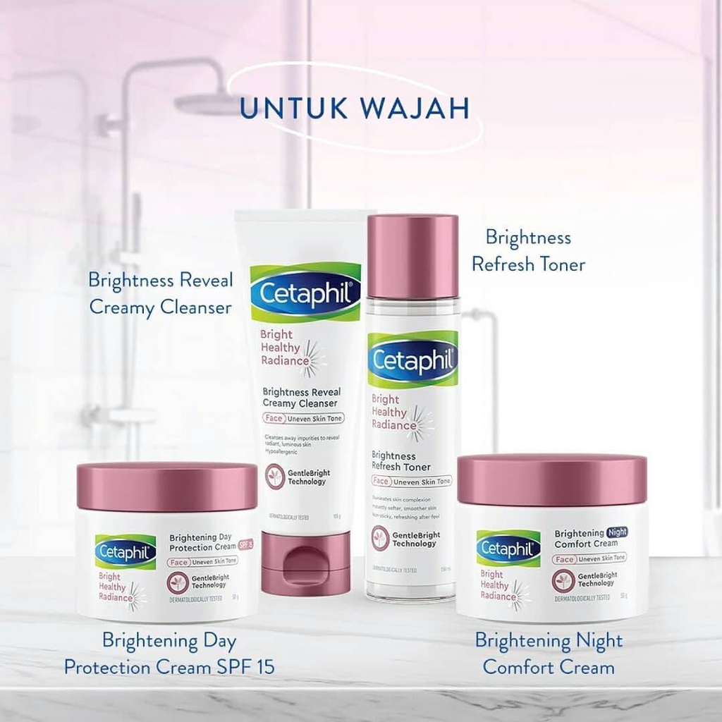 CETAPHIL Bright Healthy Radiance Day SPF 15  Night Cream / Creamy Facial Cleanser / Toner / Body Lotion / Wash Skin Bright Series