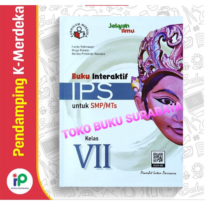 BUKU INTERAKTIF IPS KELAS VII, 7 KURIKULUM MERDEKA BELAJAR TAHUN 2022 INTAN PARIWARA